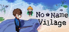No Name Village