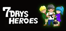 7DAYS HEROES