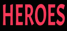 HEROES