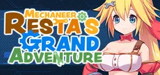 Mechaneer Resta's Grand Adventure