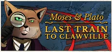 Moses & Plato - Last Train to Clawville