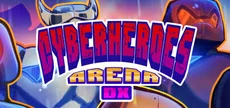 CyberHeroes Arena DX