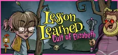 Lesson Learned: Cult of the Elizabeth