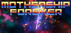Mothership Forever
