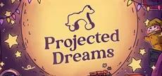 Projected Dreams