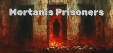 Mortanis Prisoners