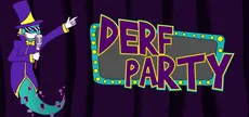 Derf Party