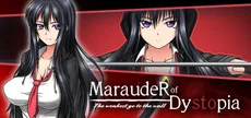 Marauder of Dystopia: The weakest go to the wall