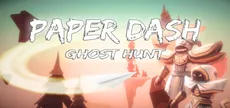 Paper Dash - Ghost Hunt