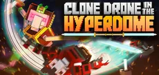 Clone Drone in the Hyperdome