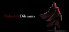 Nobody's Dilemma