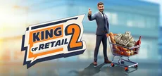 King of Retail 2