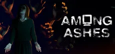 Among Ashes