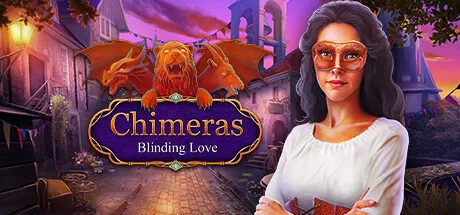 Chimeras: Blinding Love