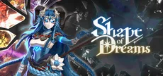 Shape of Dreams