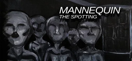 Mannequin The Spotting