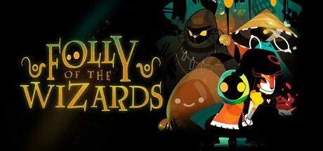 Folly Of The Wizards
