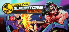 Nuclear Gladiators 3000