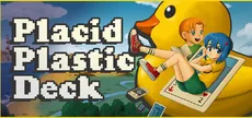Placid Plastic Deck - A Quiet Quest