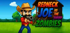 Redneck Joe Vs The Swamp Zombies