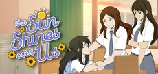 The Sun Shines Over Us
