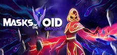 Masks of the Void: Origins