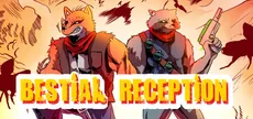 Bestial Reception