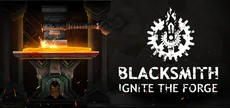 Blacksmith: Ignite the Forge