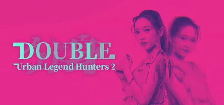 Urban Legend Hunters 2: Double