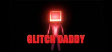 GLITCH DADDY