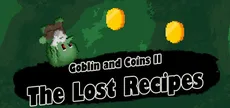 Goblin and Coins II: The Lost Recipes