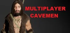 MULTIPLAYER CAVEMEN