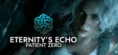 Eternity's Echo: Patient Zero