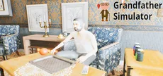 Grandfather Simulator