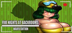 Five Nights at Backrooms: Waifu Edition