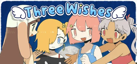 Three Wishes