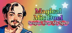 Magical Mic Duel: Senpai, Hear My Spell