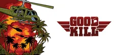 Good Kill!