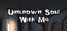 Unknown Soul With Me