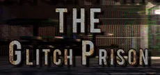 The Glitch Prison