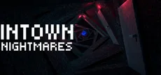Intown Nightmares