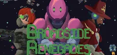 Broadside Renegades
