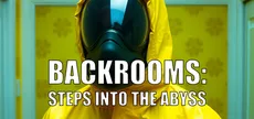 Backrooms: Steps into the abyss