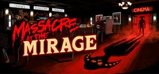 Massacre At The Mirage