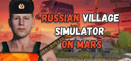Симулятор Русской Деревни на Марсе