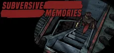 Subversive Memories