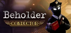 Beholder: Conductor