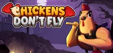 Chickens Don't Fly