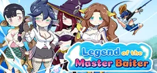 Legend of the Master Baiter
