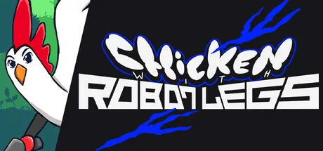 Chicken with Robot Legs